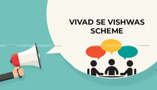 Vivad Se Vishwas 2.0 Tax Resolution Scheme Launching on October 1: Key Details